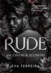 EVA FERREIRA - RUDE. Incontri & Scontri (2025)