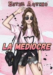 Ester Aquino - La Mediocre (2025)