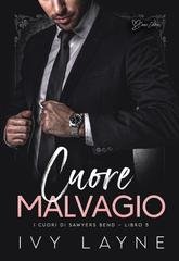 Ivy Layne - I cuori di Sawyers Bend Vol. 5. Cuore malvagio (2025)