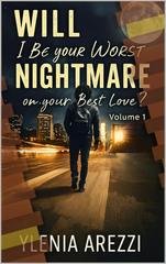 Ylenia Arezzi - Will i be your worst nightmare or your best love? (2025)