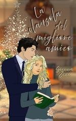 Sienna Zini - Tra le pieghe del cuore Vol. 4. La clausola del migliore amico (2025)