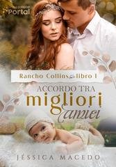 Jéssica Macedo - Rancho Collins Vol. 1. Accordo tra migliori amici (2025)