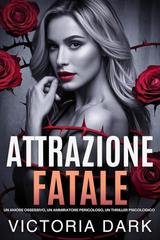 Victoria Dark - Attrazione Fatale (2025)