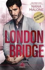 Nana Malone - Non Parlo del Male Vol. 2. London Bridge (2025)