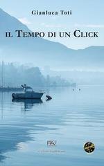 Gianluca Toti - Il tempo di un click (2025)
