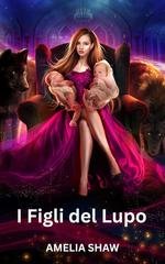 Amelia Shaw - I Figli del Lupo (2025)
