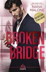 Nana Malone - Non Parlo del Male Vol. 4. Broken Bridge (2025)