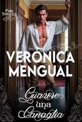 Verónica Mengual - Cuori Infranti Vol. 3. Guarire una canaglia (2025)