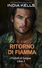 India Kells - I Fratelli di Sangue Vol. 3. Ritorno di fiamma (2025)