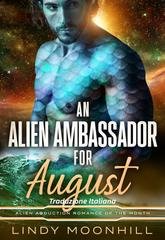 Lindy Moonhill - L'Amore Alieno del Mese Vol. 9. An Alien Ambassador for August (2025)