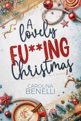 Carolina Benelli - Willowridge Falls Series Vol. 1. A lovely fu**ing Christmas (2025)