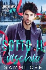 Sammi Cee - Christmas Falls Vol. 5. Sotto il vischio (2025)