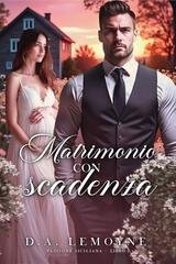 D. A. Lemoyne - Passione Siciliana Vol. 2. Matrimonio con Scadenza (2025)