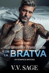 V.V. Sage - Matrimonio combinato con la Bratva (2025)