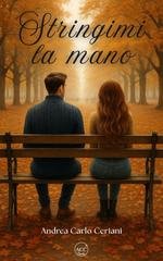 Andrea Carlo Ceriani - Stringimi la mano (2025)