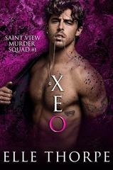 Elle Thorpe - Saint View Murder Squad Vol. 1. X e O (2025)