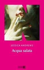 Jessica Andrews - Acqua salata (2025)