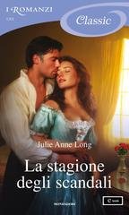 Julie Anne Long - La stagione degli scandali (2025)