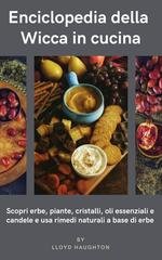 Lloyd Haughton - Enciclopedia della Wicca in cucina (2025)