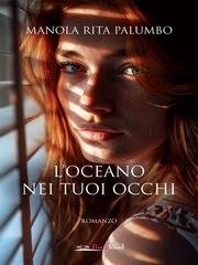 Manola Palumbo - L’oceano nei tuoi occhi (2025)