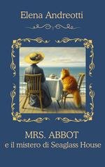 Elena Andreotti - Mrs. Abbot e il mistero di Seaglass House (2025)