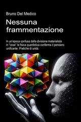 Bruno Del Medico - Nessuna frammentazione (2025)