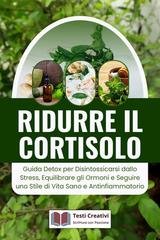 Testi Creativi - Ridurre il cortisolo (2025)