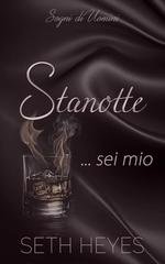 Seth Heyes - Sogni di Uomini Vol. 1. Stanotte… sei mio (2025)