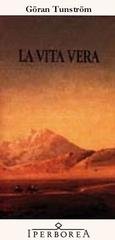 Göran Tunström - La vita vera (1998)