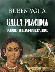 Ruben Ygua - Galla Placidia (2025)