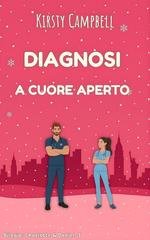 Kirsty Campbell - Charlotte&Daniel Vol. 1. Diagnosi a cuore aperto (2025)