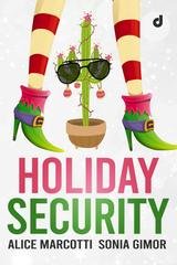 Alice Marcotti, Sonia Gimor - Holiday Security (2025)