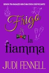 Judi Fennell - BeefCake, Inc. Vol. 3. Figo e La Fiamma (2025)