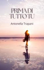 Antonella Trapani - Prima di tutto tu (2025)
