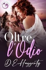 D.E. Haggerty - La serie Smuggler’s Hideaway Vol. 5. Oltre l’Odio (2025)