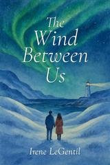 Irene LeGentil - Christmas in Love Vol. 2. The Wind Between Us (2025)