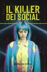 Roberto Zevini - Il Killer dei Social (2025)