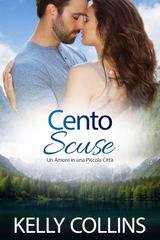 Kelly Collins - Aspen Cove. Stagione Uno. Dove nasce la speranza Vol. 5. Cento Scuse (2025)