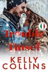 Kelly Collins - The Trouble With Tinsel (2025)