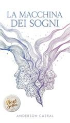 Anderson Cabral - La macchina dei sogni (2025)