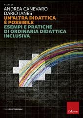 Andrea Canevaro, Dario Ianes - Un'altra didattica è possibile (2023)