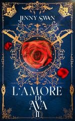 Jenny Swan - Saga della custode dei draghi Vol. 2. L’amore di Ava (2025)