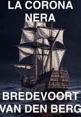 Bredevoort Van Den Berg - La corona nera (2025)