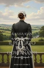 Alessia Kian - Il peccato della governante (2025)