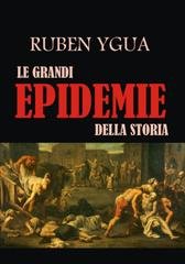 Ruben Ygua - Le Grandi Epidemie Della Storia (2025)