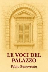 Fabio Benevento - Le Voci Del Palazzo (2025)