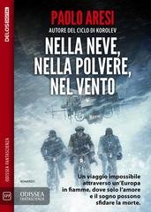 Paolo Aresi - Nella neve, nella polvere, nel vento (2025)