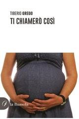 Tiberio Grego - Ti chiamerò così (2025)